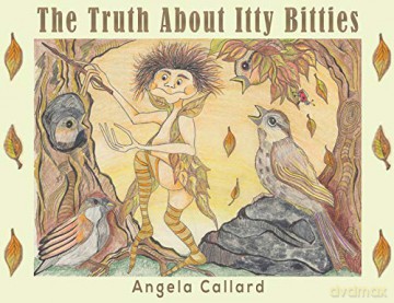 The Truth About Itty Bitties - Angela Callard [KSIĄŻKA]