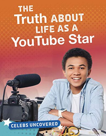 The Truth About Life as a YouTube Star (Celebs Uncovered) - Sarah Cords [KSIĄŻKA]