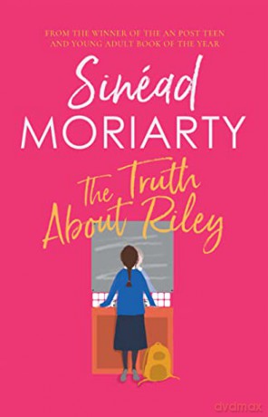 The Truth About Riley - Sinéad Moriarty [KSIĄŻKA]