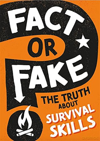 The Truth About Survival Skills - Annabel Savery [KSIĄŻKA]
