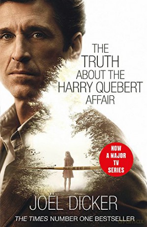 The Truth About the Harry Quebert Affair: The million-copy bestselling sensation - Joël Dicker [KSIĄŻKA]