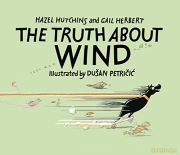 The Truth About Wind - Hazel Hutchins [KSIĄŻKA]