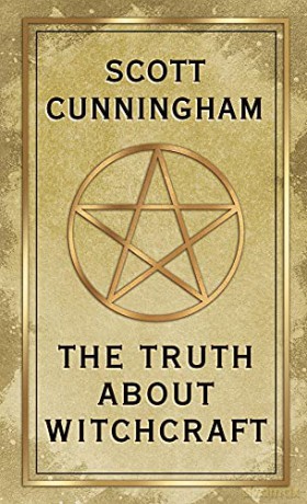 The Truth About Witchcraft (Llewellyn's New-age) - Scott Cunningham [KSIĄŻKA]
