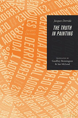 The Truth in Painting - Jacques Derrida [KSIĄŻKA]