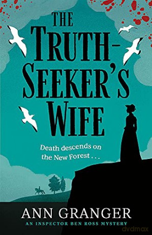 The Truth-Seeker's Wife: Inspector Ben Ross mystery 8 - Ann Granger [KSIĄŻKA]