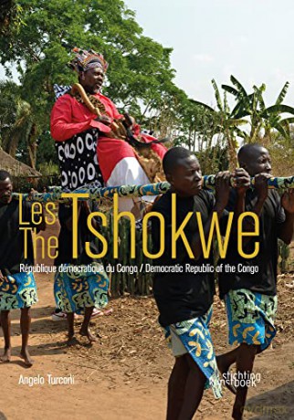 The Tshokwe: Democratic Republic of the Congo - Angelo Turconi [KSIĄŻKA]