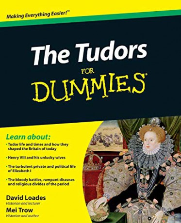 The Tudors For Dummies - David Loades [KSIĄŻKA]