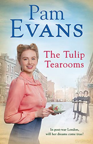The Tulip Tearooms: A compelling saga of heartache and happiness in post-war London - Pamela Evans [KSIĄŻKA]