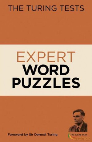 The Turing Tests Expert Word Puzzles: Foreword by Sir Dermot Turing (The Turing Tests, 5) - Eric Saunders [KSIĄŻKA]