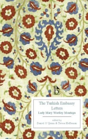 The Turkish Embassy Letters (Broadview Editions) - Lady Mary Wortley Montagu [KSIĄŻKA]