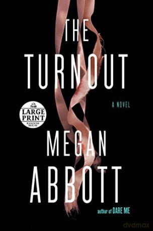 The Turnout (Random House Large Print) - Megan Abbott [KSIĄŻKA]