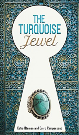 The Turquoise Jewel - Katia Oteman and Cairo Rampersaud [KSIĄŻKA]