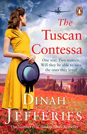 The Tuscan Contessa: A heartbreaking new novel set in wartime Tuscany - Dinah Jefferies [KSIĄŻKA]