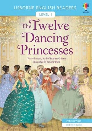 The Twelve Dancing Princesses (English Readers Level 1) - Mackinnon Mairi [KSIĄŻKA]
