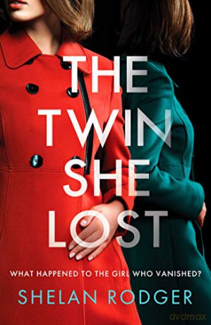 The Twin She Lost - Shelan Rodger [KSIĄŻKA]