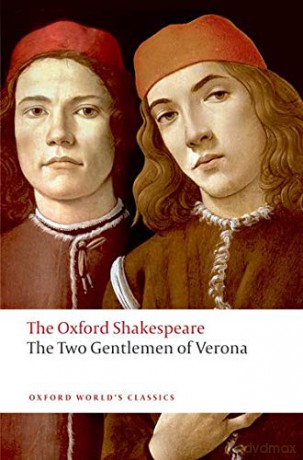 The Two Gentlemen of Verona: The Oxford Shakespeare (Oxford World's Classics) - William Shakespeare [KSIĄŻKA]