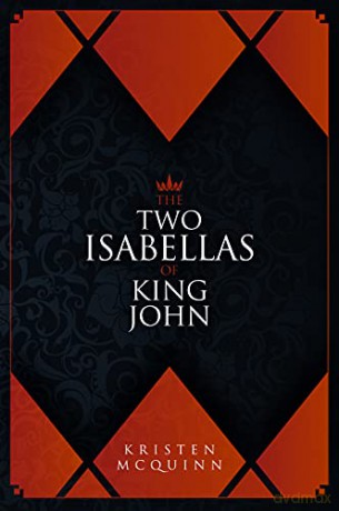 The Two Isabellas of King John - Kristen McQuinn [KSIĄŻKA]