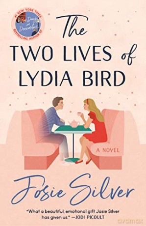 The Two Lives of Lydia Bird - Josie Silver [KSIĄŻKA]