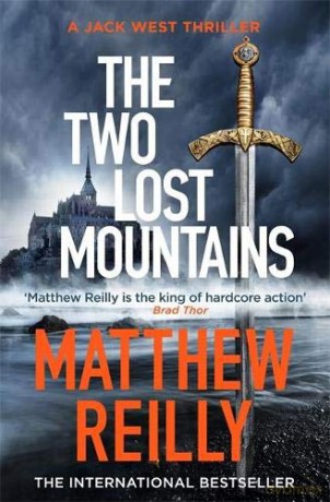 The Two Lost Mountains: An Action-Packed Jack West Thriller (Jack West Series) - Matthew Reilly [KSIĄŻKA]
