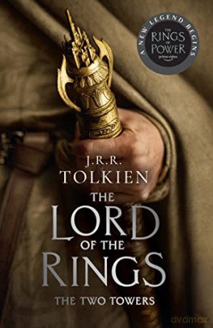 The Two Towers: Discover Middle-earth in the Bestselling Classic Fantasy Novels before you watch 2022's Epic New Rings of Power Series: Book 2 (The Lord of the Rings) - J. R. R. Tolkien [KSIĄŻKA]