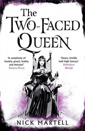 The Two-Faced Queen - Nick Martell [KSIĄŻKA]