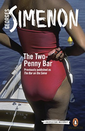 The Two-Penny Bar: Inspector Maigret #11 - Georges Simenon [KSIĄŻKA]