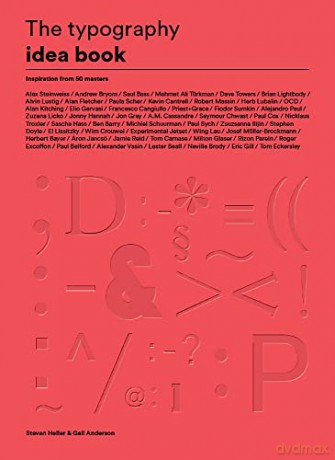 The Typography Idea Book: Inspiration from 50 Masters - Gail Anderson [KSIĄŻKA]