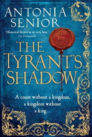 The Tyrant's Shadow - Antonia Senior [KSIĄŻKA]