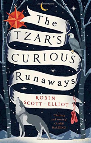 The Tzar's Curious Runaways - Robin Scott-Elliot [KSIĄŻKA]