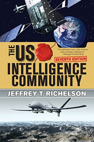 The U.S. Intelligence Community - Jeffrey T Richelson [KSIĄŻKA]