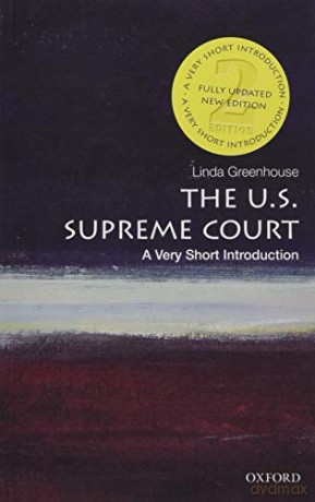 The U.S. Supreme Court: A Very Short Introduction (Very Short Introductions) - Linda Greenhouse [KSIĄŻKA]