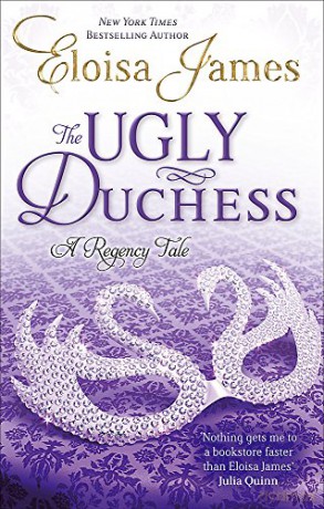 The Ugly Duchess: Number 4 in series (Happy Ever After) - Eloisa James [KSIĄŻKA]