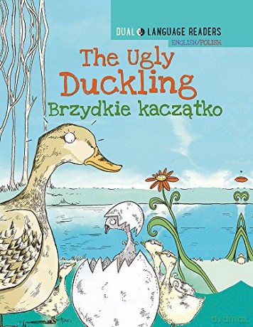 The Ugly Duckling - English/Polish (Dual Language Readers) - Anne Walter [KSIĄŻKA]