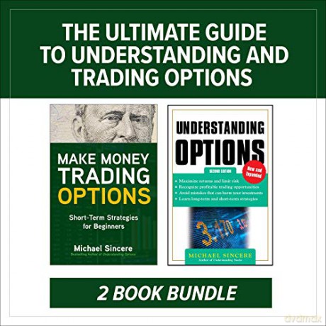 The Ultimate Guide to Understanding and Trading Options (BUSINESS BOOKS) - Michael Sincere [KSIĄŻKA]