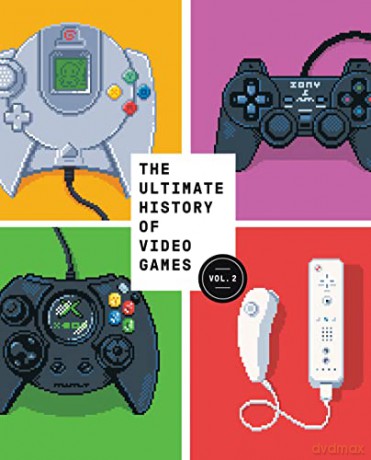 The Ultimate History of Video Games, Volume 2: Nintendo, Sony, Microsoft, and the Billion-Dollar Battle to Shape Modern Gaming - Steven L. Kent [KSIĄŻKA]
