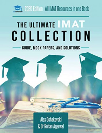 The Ultimate IMAT Collection: 5 Books In One, a Complete Resource for the International Medical Admissions Test - Dr Alex Ochakovski [KSIĄŻKA]