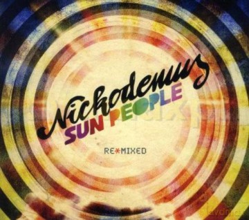 Nickodemus: Sun People-Remixed [CD]