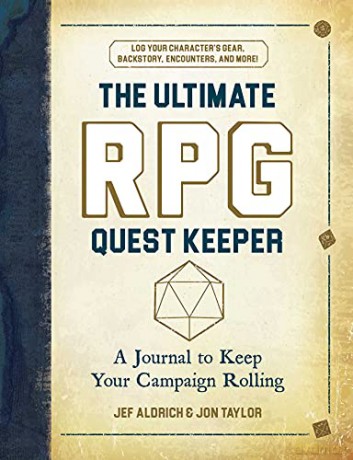 The Ultimate RPG Quest Keeper: A Journal to Keep Your Campaign Rolling (The Ultimate RPG Guide Series) - Jef Aldrich [KSIĄŻKA]