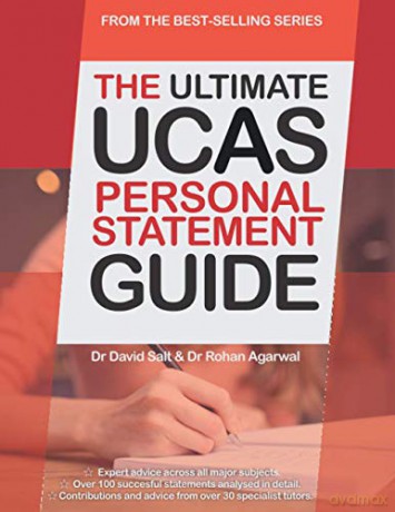The Ultimate UCAS Personal Statement Guide: 100 Successful Statements, Expert Advice, Every Statement Analysed, All Major Subjects UniAdmissions - Rohan Agarwal [KSIĄŻKA]