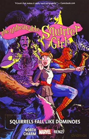 The Unbeatable Squirrel Girl Vol. 9: Squirrels Fall Like Dominoes (Unbeatable Squirrel Girl (2015b)) - Ryan North [KSIĄŻKA]