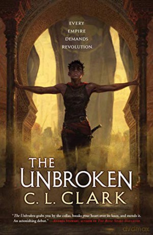 The Unbroken: 1 (Magic of the Lost) - C. L. Clark [KSIĄŻKA]