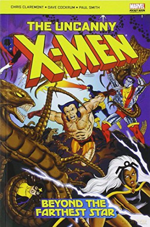 The Uncanny X-Men: Beyond the Farthest Star: Beyond the Furthest Star [KSIĄŻKA]