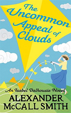 The Uncommon Appeal of Clouds (Isabel Dalhousie Novels) Book 9 - Alexander McCall Smith [KSIĄŻKA]