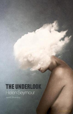The Underlook - Helen Seymour [KSIĄŻKA]