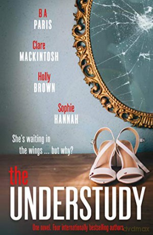 The Understudy - Sophie Hannah [KSIĄŻKA]