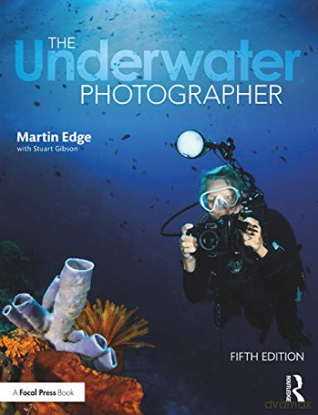 The Underwater Photographer - Martin Edge [KSIĄŻKA]