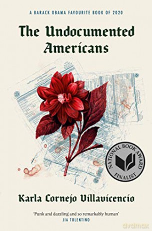 The Undocumented Americans - Karla Cornejo Villavicencio [KSIĄŻKA]