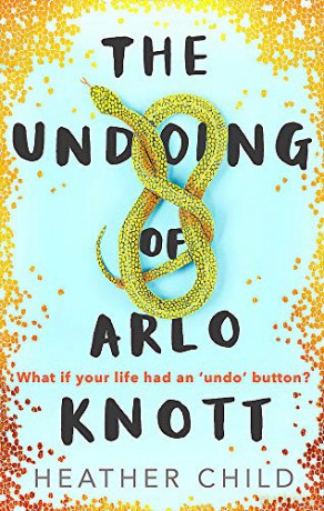 The Undoing of Arlo Knott - Heather Child [KSIĄŻKA]