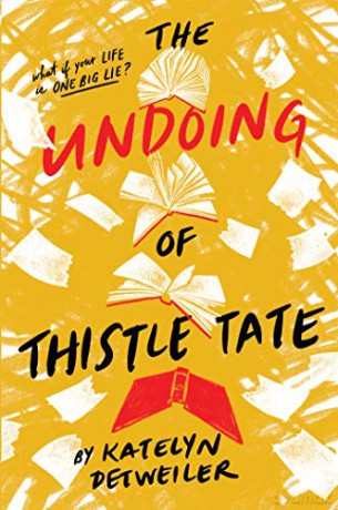 The Undoing of Thistle Tate - Katelyn Detweiler [KSIĄŻKA]