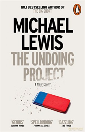 The Undoing Project: A Friendship that Changed the World - Michael Lewis [KSIĄŻKA]